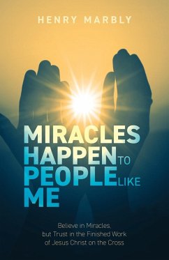 Miracles Happen to People Like Me - Marbly, Henry