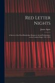 Red Letter Nights: a Survey of the Post-Elizabethan Drama in Actual Performance on the London Stage, 1921-1943