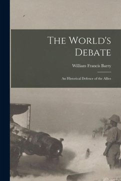 Cover The World's Debate: an Historical Defence of the Allies