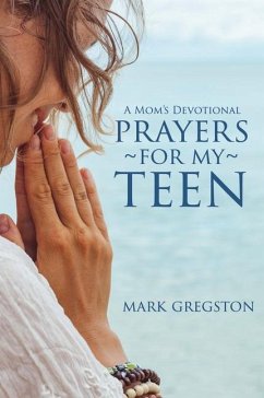 Prayers for My Teen - Gregston, Mark