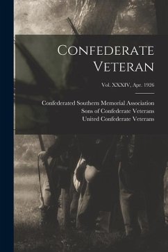 Cover Confederate Veteran; Vol. XXXIV, Apr. 1926