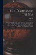 The Terrors of the Sea [microform]: as... - Bild 1