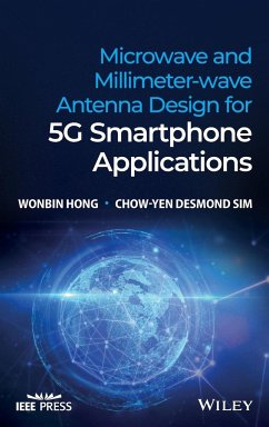 Microwave and Millimeter-Wave Antenna Design for 5g Smartphone Applications - Hong, Wonbin;Sim, Chow-Yen Desmond
