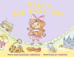 Mila's Big Easy Day - Lawrence, Jean Rousseau