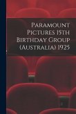 Paramount Pictures 15th Birthday Group (Australia) 1925