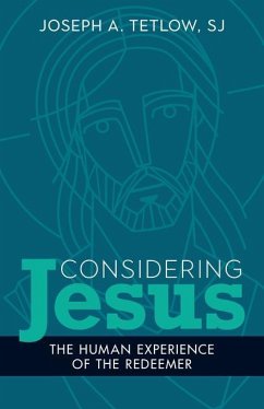 Considering Jesus - Tetlow, Joseph A