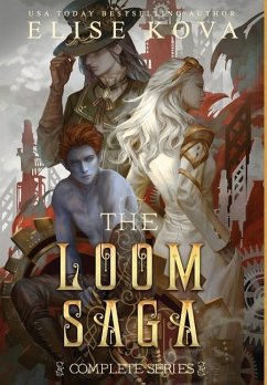 Loom Saga: The Complete Series - Kova, Elise