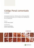 Código penal comentado : actualizado hasta las reformas de la LO de garantías de la libertad sexual y LO en materia de imprudencia en la conducción