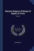 Hieratic Papyrus Of Kings (of Egypt) At Turin; Volume 1