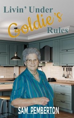 Livin' Under Goldie's Rules - Pemberton, Sam