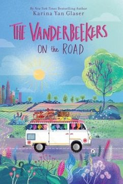 The Vanderbeekers on the Road - Glaser, Karina Yan
