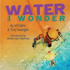 Water, I Wonder - Dunnigan, Tony; Sarni, Will