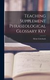 Teaching Supplement Phraseological Glossary Key
