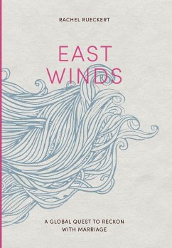 East Winds - Rueckert, Rachel