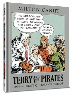 Terry and the Pirates: The Master Collection Vol. 4: 1938 - Pirate Queen and Patriot - Caniff, Milton