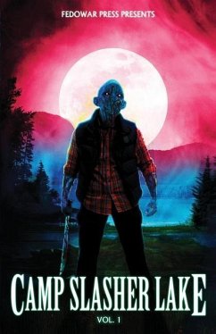 Camp Slasher Lake - Hitz, D W