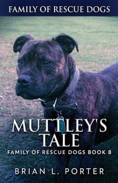 Muttley's Tale - Porter, Brian L