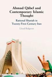 Ahmad Qābel and Contemporary Islamic Thought - Ridgeon, Lloyd