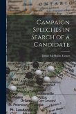 Campaign Speeches in Search of a Candidate