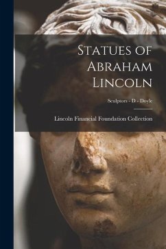 Cover Statues of Abraham Lincoln; Sculptors - D - Doyle