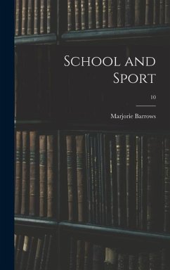 School and Sport; 10 - Barrows, Marjorie