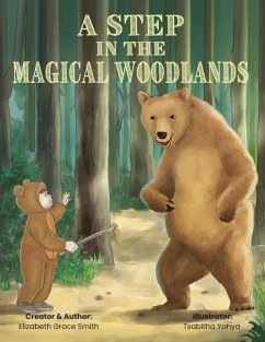 A Step in the Magical Woodlands - Smith, Elizabeth Grace
