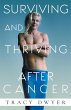 Surviving and Thriving After Cancer - Bild 1