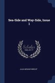 Sea-Side and Way-Side, Issue 1