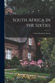 South Africa in the Sixties: a Socio-economic Survey