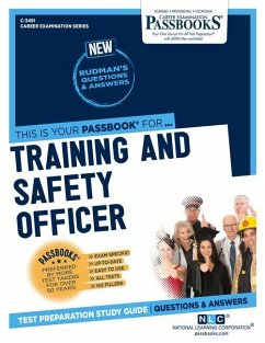 Training and Safety Officer (C-3491): Passbooks Study Guide Volume 3491 - National Learning Corporation