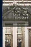 The California Horticulturist and Floral Magazine; 4