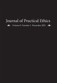 Journal of Practical Ethics, Vol. 9, No. 1