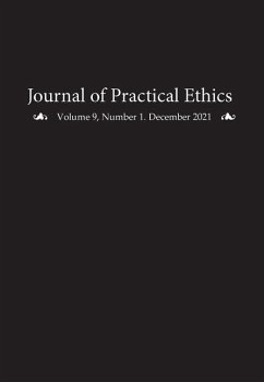 Journal of Practical Ethics, Vol. 9, No. 1