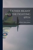 Father Meany and the Fighting 69th