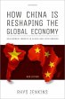 How China Is Reshaping the Global... - Bild 1