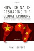 How China Is Reshaping the Global Economy