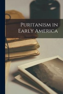 Puritanism in Early America - Anonymous