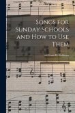 Songs for Sunday Schools and How to Use Them