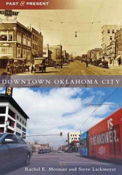 Downtown Oklahoma City - Mosman, Rachel Elizabeth; Lackmeyer, Steve