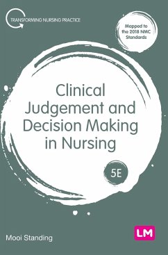 Clinical Judgement and Decision Making in Nursing - Standing, Mooi