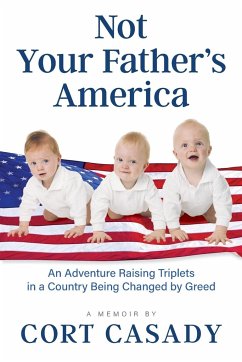 Not Your Father's America - Casady, Cort