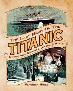 The Last Night on the Titanic - Hinke, Veronica