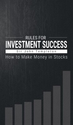 How to Make Money in Stocks: Rules for Investment Success - Templeton, John