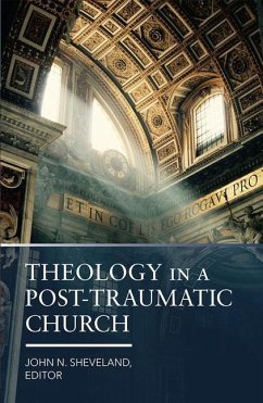 Theology in a Post-Traumatic Church - Sheveland, John