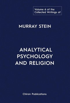 The Collected Writings of Murray Stein - Stein, Murray