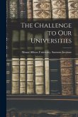 The Challenge to Our Universities