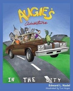 Augie's Adventure in the City - Nadel, Edward L.