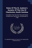 Rules Of The St. Andrew's Society, Of The City Of Charleston, South Carolina