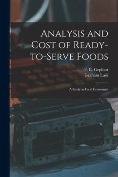 Analysis and Cost of Ready-to-serve Foods: a Study in Food Economics - Lusk, Graham