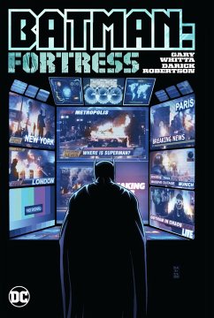 Batman: Fortress - Whitta, Gary; Robertson, Darick